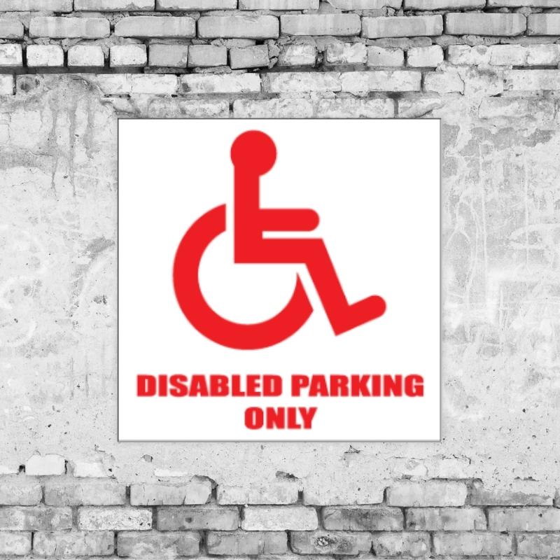 Disabled Parking Only Sign