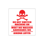 Do Not Switch Machine On Sign