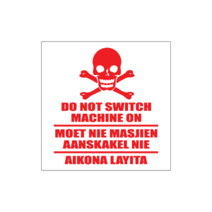 Do Not Switch Machine On Sign