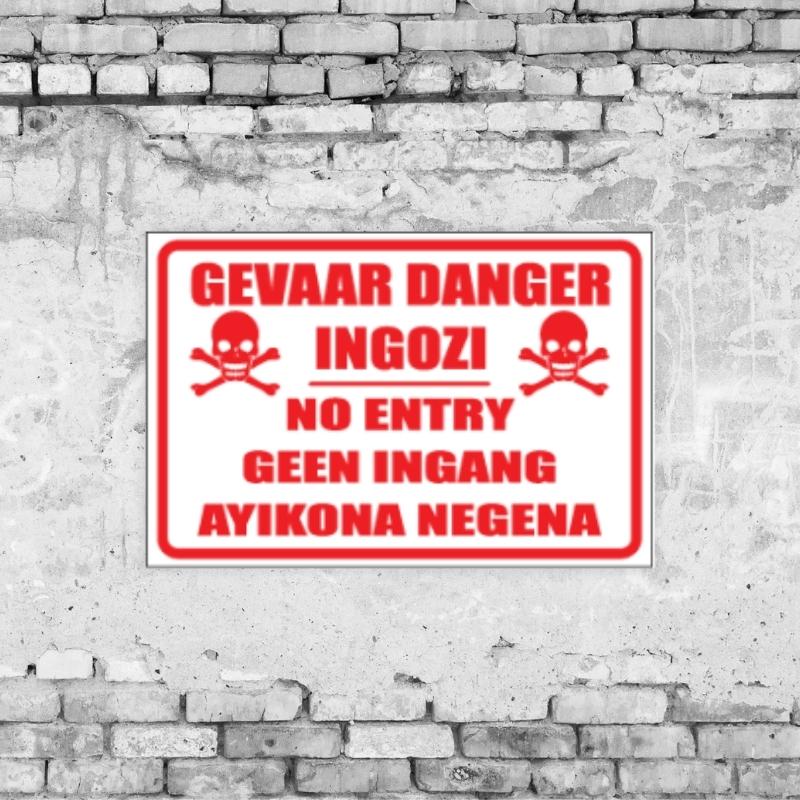 Gevaar Danger Ingozi Sign