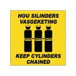 Keep Cylinders Chained Sign