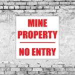 Mine Property Sign