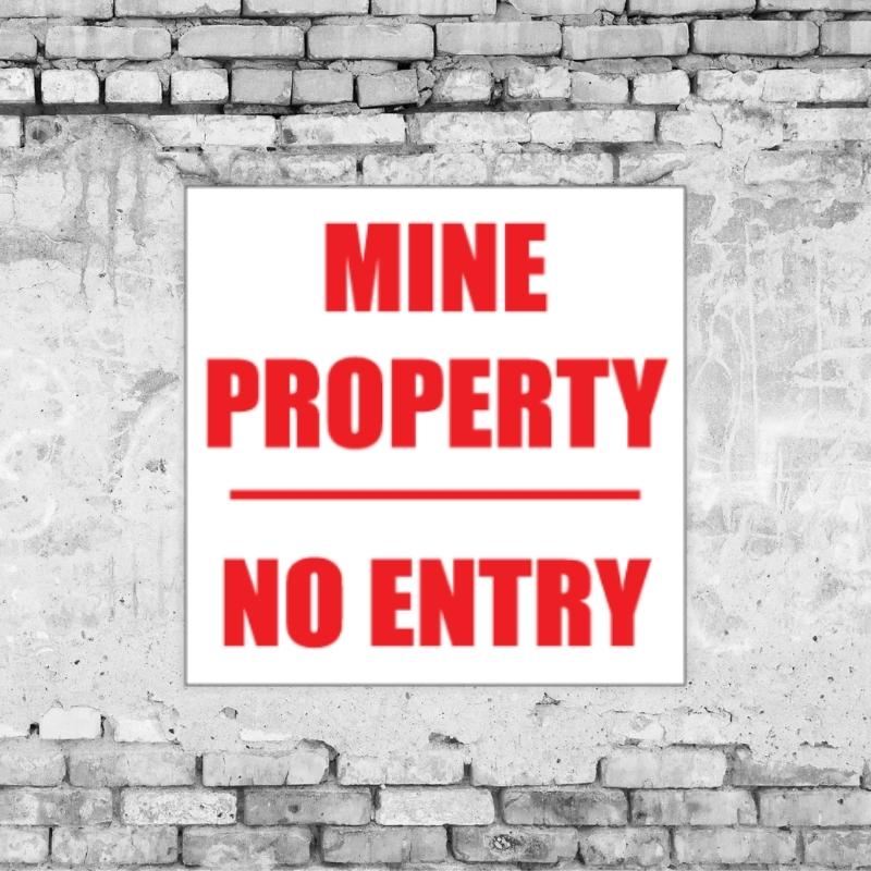 Mine Property Sign