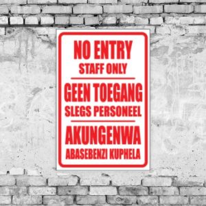 No Entry / Staff Only Sign