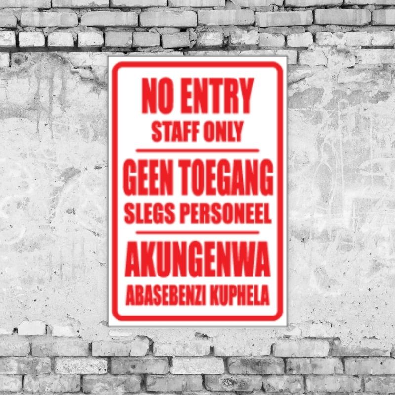 No Entry / Staff Only Sign