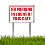 No Parking In Front Sign