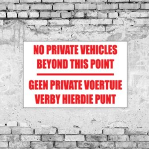 No Private Vehicles Beyond Point Sign