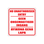 No Unauthorised Entry Sign