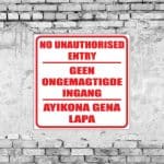 No Unauthorised Entry Sign