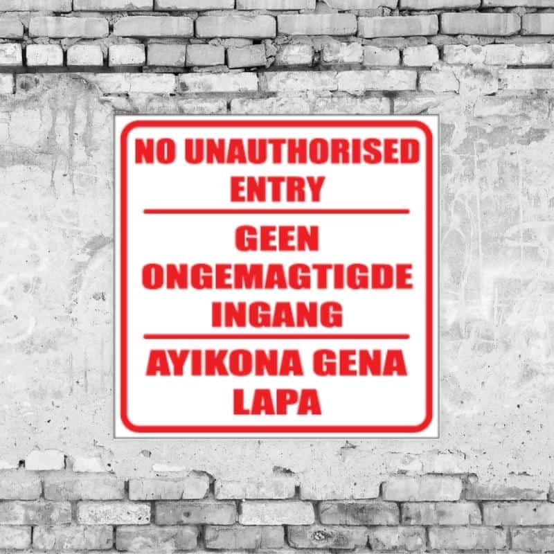 No Unauthorised Entry Sign