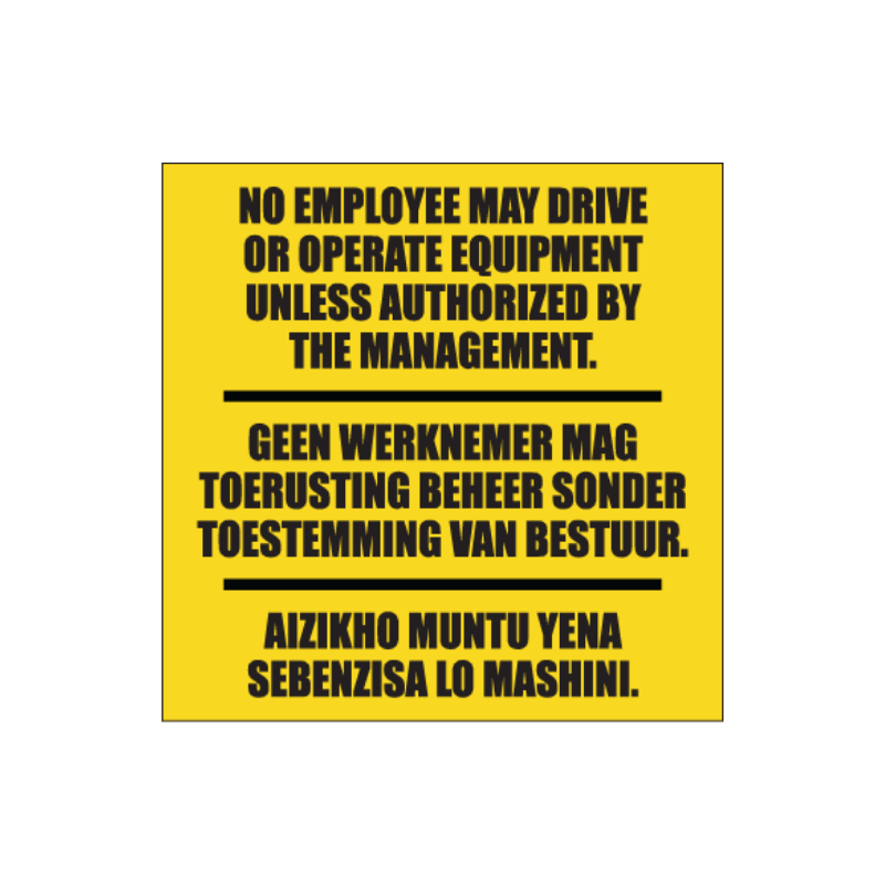 No Unauthorized Operation Sign