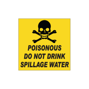 Poisonous Spillage Water Sign