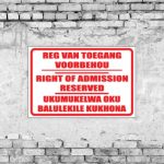 Right Of Admission Multilingual Sign