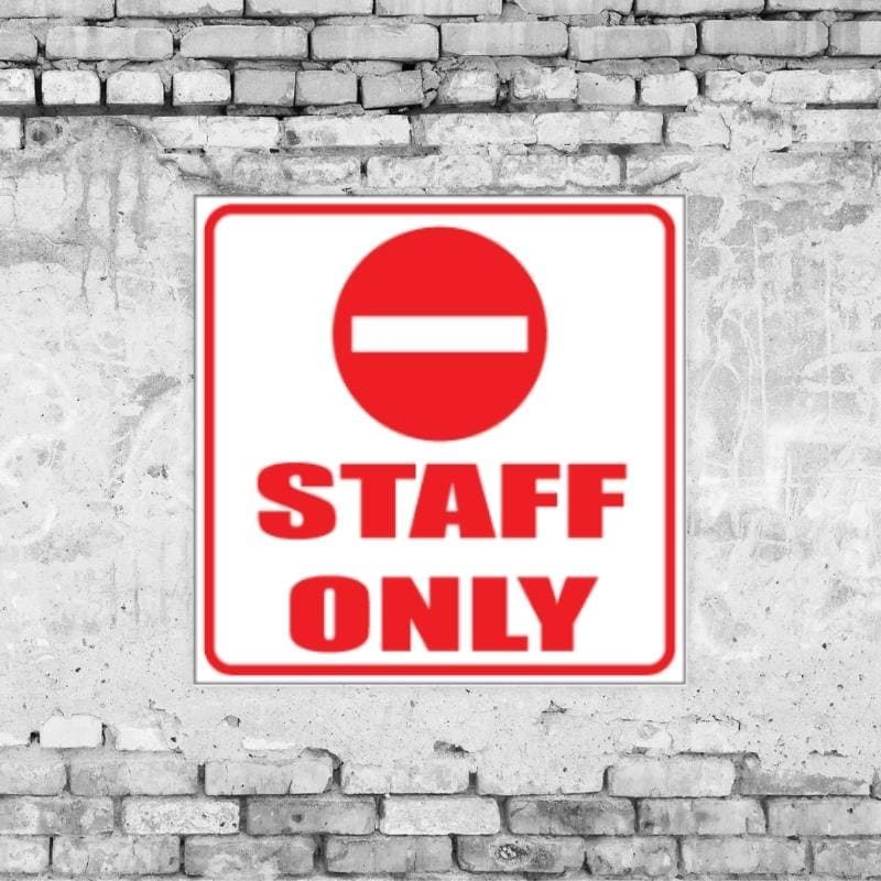 Staff Only Sign