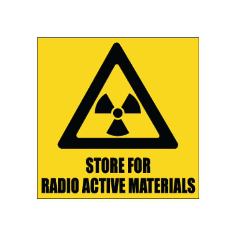 Store for Radioactive Materials Sign