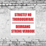 Strictly No Thoroughfare Sign