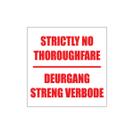 Strictly No Thoroughfare Sign
