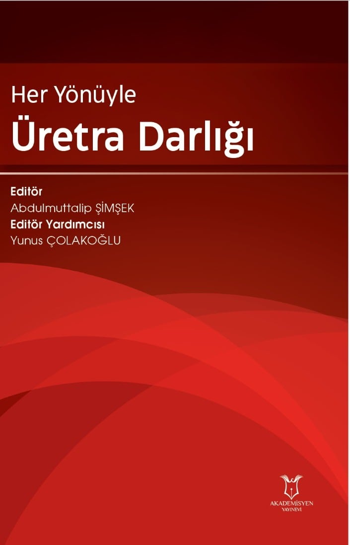 Her Yönüyle Üretra Darlığı