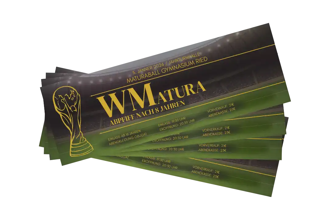 Eintrittskarten für den Maturaball des Gymnasium Ried im WM-Design