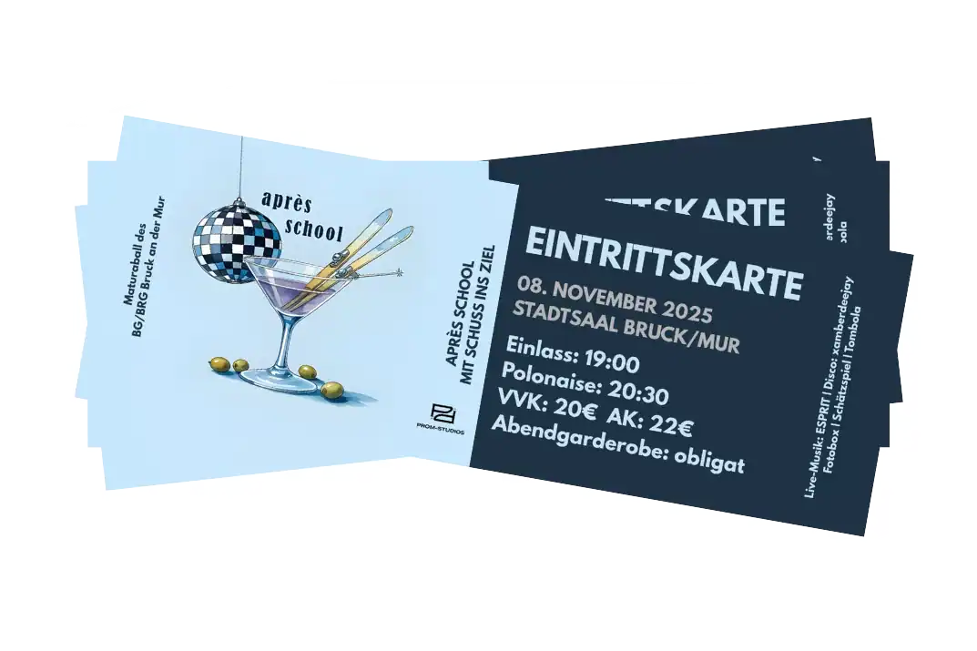 Eintrittskarten Bruck – Maturaball Eintrittskarten Druck
