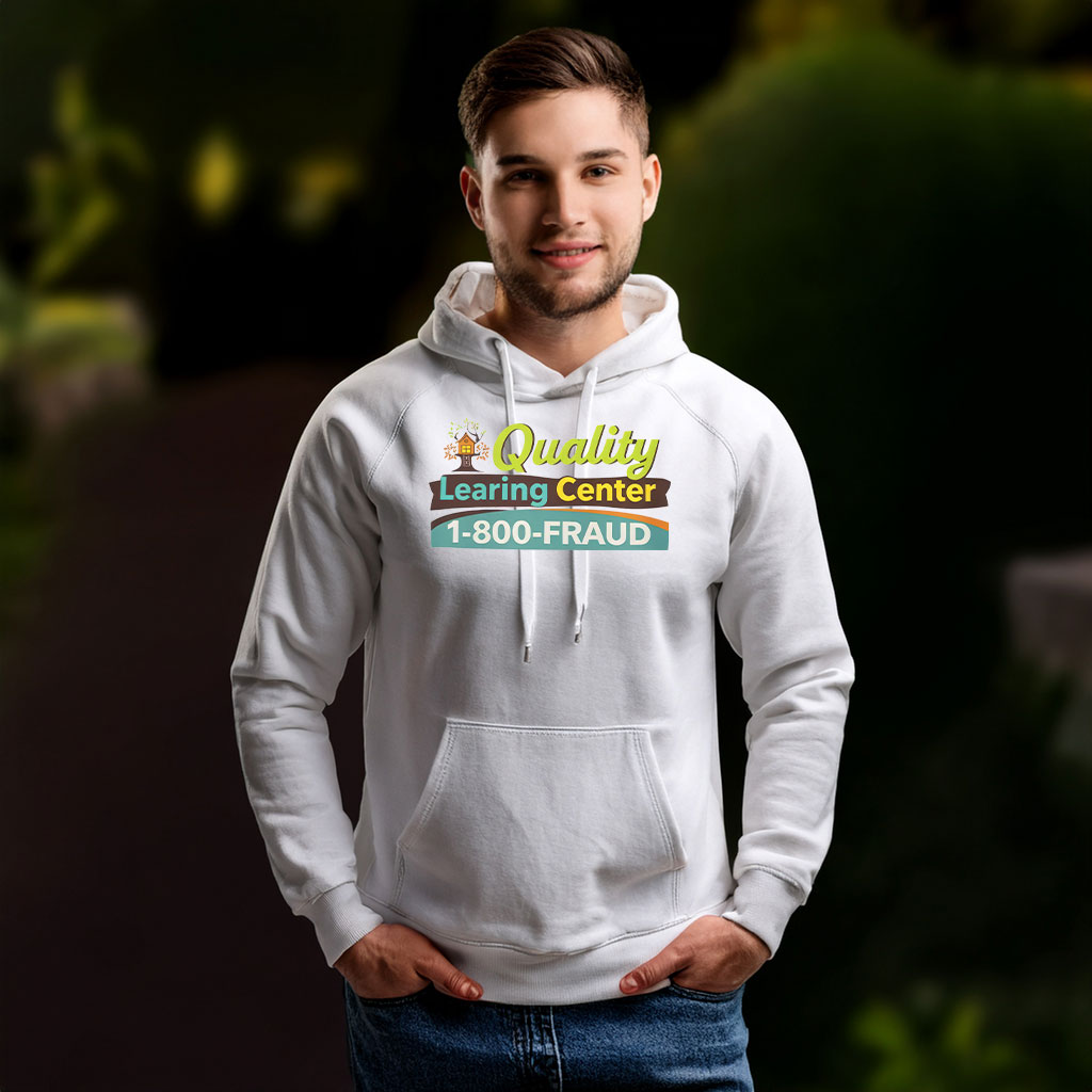 Official Quality Learing Center 1-800-Fraud Hoodie