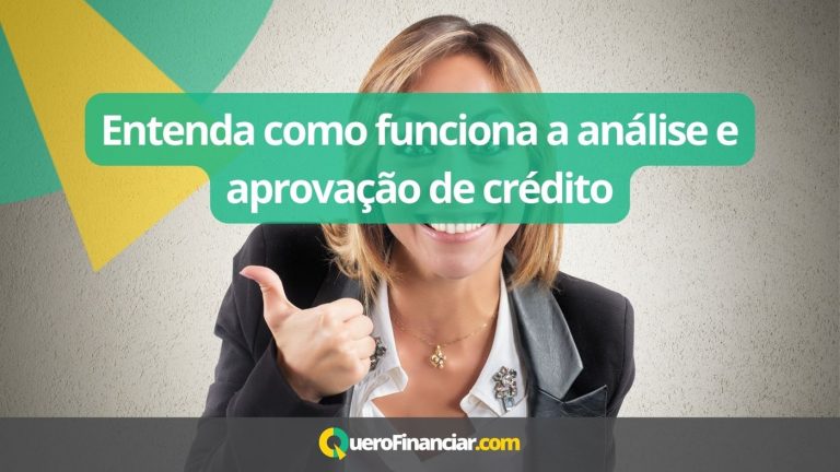 Entenda como funciona a análise e aprovação de crédito