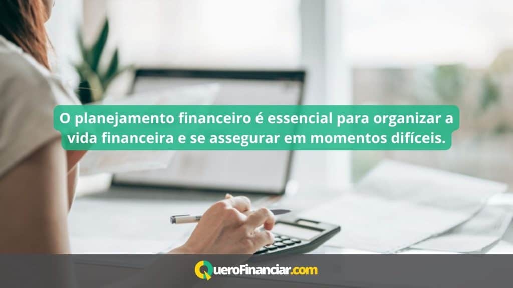 A import&acirc;ncia de montar um planejamento financeiro