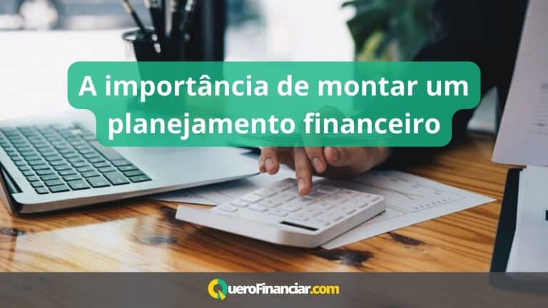 A importância de montar um planejamento financeiro
