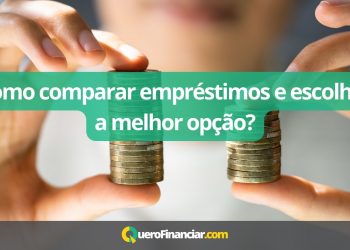 Como comparar empr&eacute;stimos e escolher a melhor op&ccedil;&atilde;o