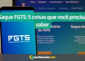 Saque FGTS 5 coisas que voc&ecirc; precisa saber