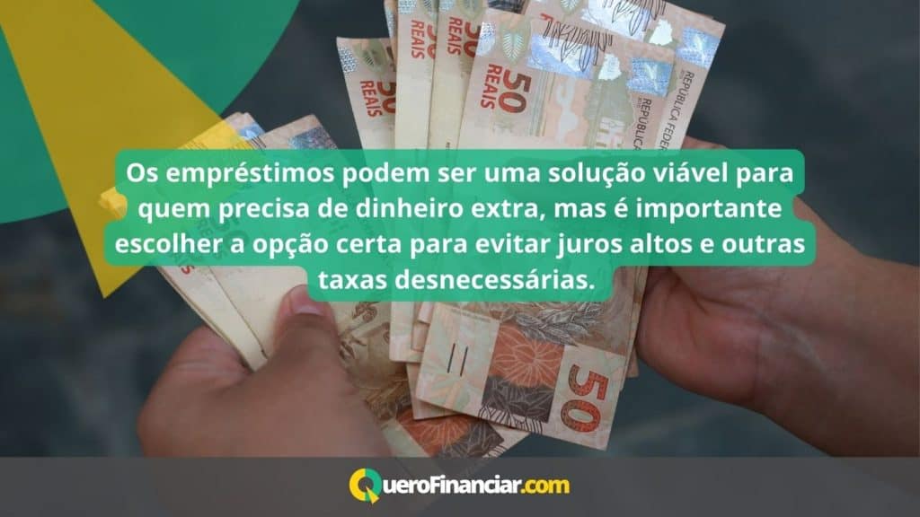 Os empr&eacute;stimos podem ser uma solu&ccedil;&atilde;o vi&aacute;vel para quem precisa de dinheiro extra, mas &eacute; importante escolher a op&ccedil;&atilde;o certa para evitar juros altos e outras taxas desnecess&aacute;rias.