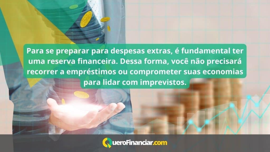 Reserva financeira para despesas extras ou emerg&ecirc;ncias