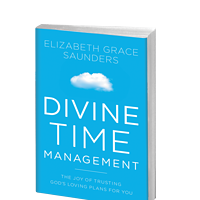 Divine Time Management Book Elizabeth Grace Saunders