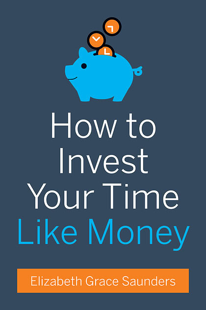 How to Invest Your Time Like Money 