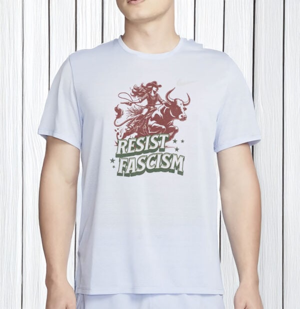 Anti-Fascist Western Cowboy Political Protest Tee, Resist Fascism Shirt