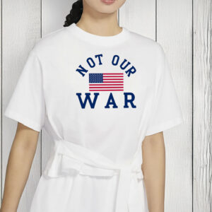Anti-War Comfort Colors® USA Flag Tee, Not Our War Shirt