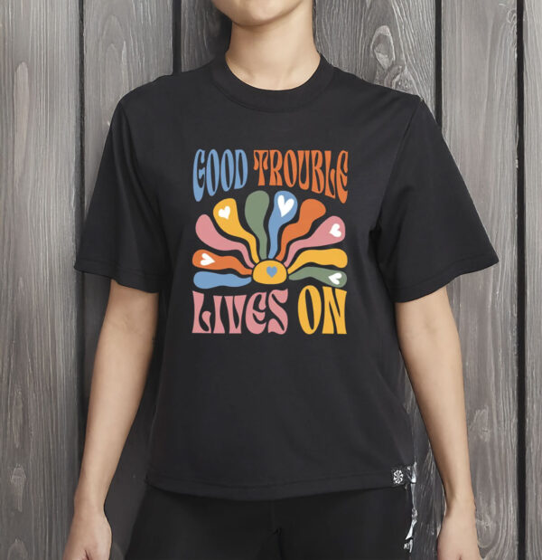 Boho Good Trouble Lives On Shirt