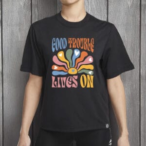 Boho Good Trouble Lives On Shirt