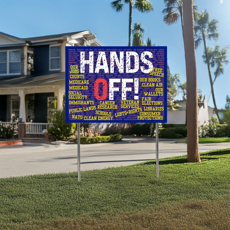 Defend Rights. Demand Accountability. Hands Off Protest Yard Sign