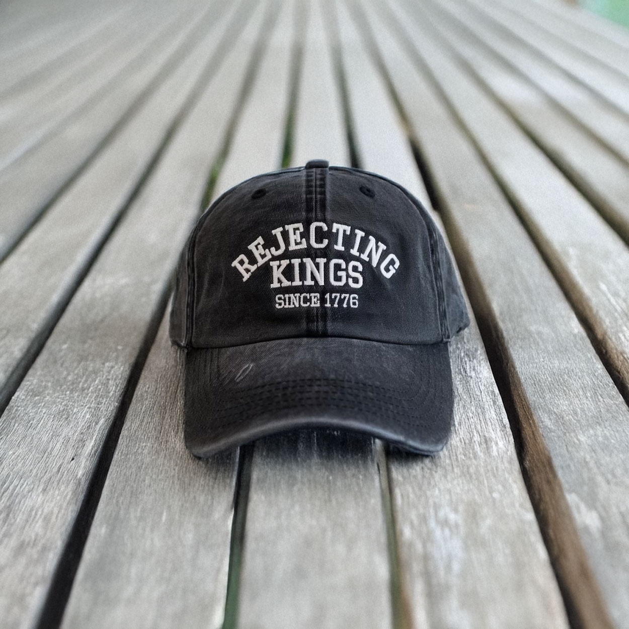 Embroidered Rejecting Kings Since 1776 Hat, Protest Hat