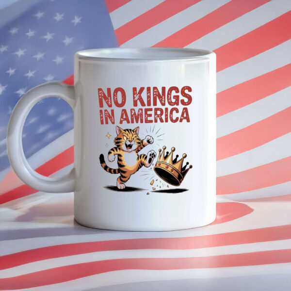 Fierce Tabby Kicking the Crown Protest Cup, No Kings in America Cat Mug