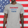 Foxtrot Delta Taco – Subtle Anti-Trump T-Shirt