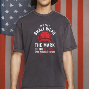 Funny Anti Trump Christian Satire Tee-Mark of the Beast MAGA Hat Shirt