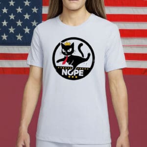 Funny Nope Anti Trump Protest Tee, No Kings In America Black Cat Shirt