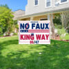 No Kings No Dictators No Oligarchs Sign, No Faux King Way Yard Sign