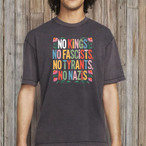 No Kings No Fascists Shirt – Colorful Social Justice Graphic T-Shirt