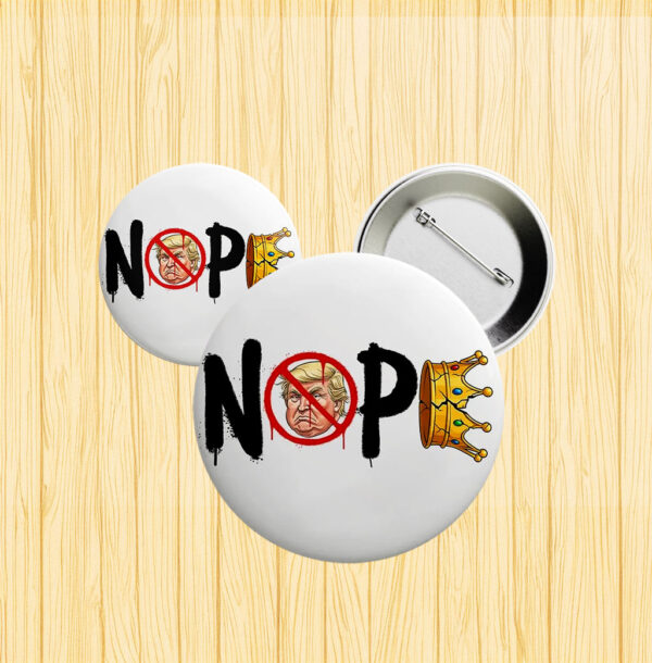 No Kings in America Pin – Anti Trump NOPE Crown Button