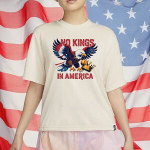 Patriotic Bald Eagle Crushing Crown - Since 1776 Pro Democracy Tee, No Kings In America Shirt