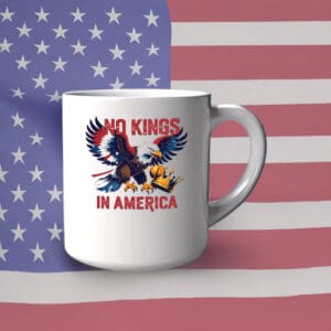 Patriotic Eagle Crushing Crown Design, No Kings in America Mug