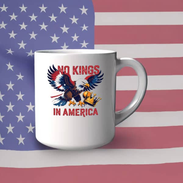 Patriotic Eagle Crushing Crown Design, No Kings in America Mug